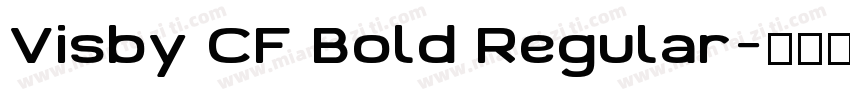 Visby CF Bold Regular字体转换